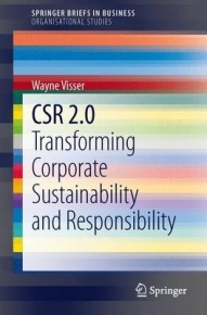CSR 2.0 TRANSFORMING CORPORATE SUSTAINABILITY AND RESPONSIBILITY