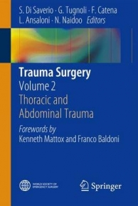 TRAUMA SURGERY TRAUMA MANAGEMENT TRAUMA CRITICAL CARE ORTHOPAEDIC TRAUMA AND NEURO TRAUMA (VOLUME 2