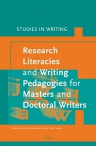 RESEARCH LITERACIES AND WRITING PEDAGOGIES FOR MASTERS AND DOCTORAL WRITERS