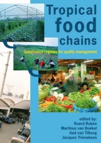 TROPICAL FOOD CHAINS GOVERNANCE REGIMES FOR QUALITY MANAGEMENT (HC)