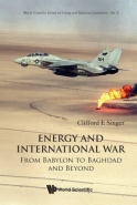 ENERGY AND INTERNATIONAL WAR: FROM BABYLON TO BAGHDAD AND BEYOND (H/C)