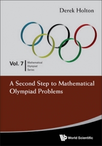 SECOND STEP TO MATHEMATICAL OLYMPIAD PROBLEMS
